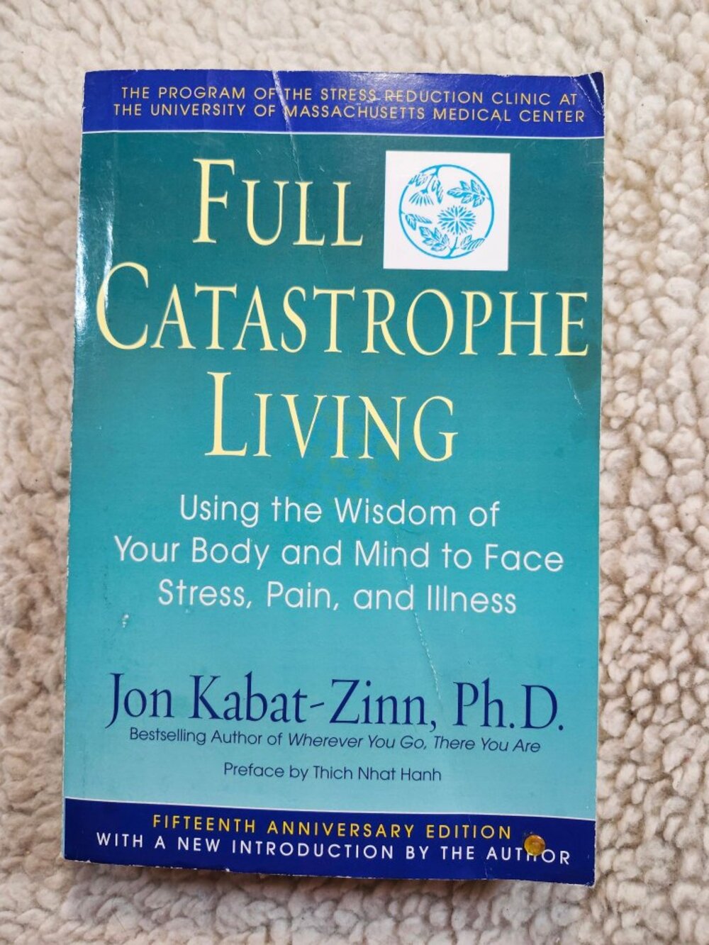 Full Catastrophe Living Jon Kabat-Zinn Paperback 15th Anniversary Edition Book